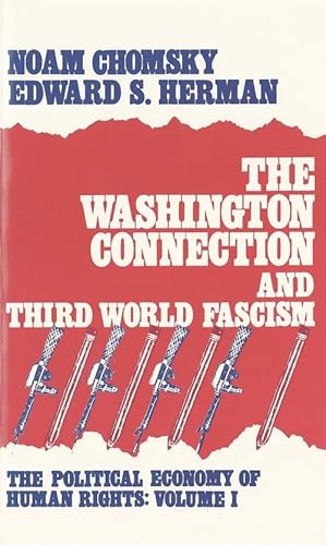 Immagine del venditore per The Washington Connection & Third World Fascism: The Political Economy of Human Rights, Volume 1 venduto da zenosbooks