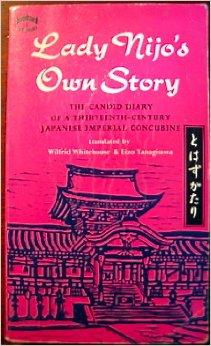 Imagen del vendedor de Lady Nijo's Own Story: The Candid Diary of a 13th-Century Japanese Imperial Concubine a la venta por zenosbooks