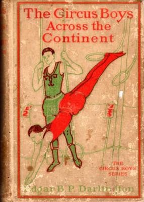 Seller image for The Circus Boys Across the Continent or Winning New Laurels on the Tanbark for sale by Reflection Publications