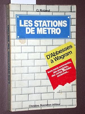 Les stations de métro.