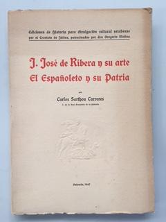J. JOSE DE RIBERA Y SU ARTE - EL ESPAÑOLETO Y SU PATRIA