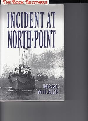 Seller image for Incident at Northpoint for sale by THE BOOK BROTHERS