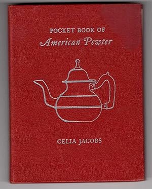 Pocket Book of American Pewter: The Makers and the Marks