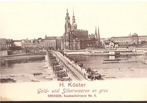 Ansichtskarte AK Dresden. Werbekarte v. H. Köster, Gold- und Silberwaaren en gros. Kaulbachstrass...