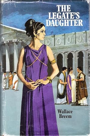 Seller image for The Legate's Daughter for sale by Caerwen Books