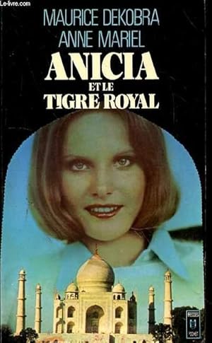 Seller image for ANICIA ET LE TIGRE ROYAL for sale by Le-Livre