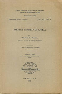 SERPENT WORSHIP IN AFRICA; Field Museum, Anthropological Series, Vol. XXI, No. 1