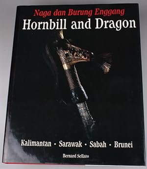 HORNBILL AND DRAGON. Kalimantan, Sarawak, Sabah, Brunei