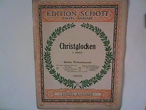 Imagen del vendedor de Christglocken : Beliebte Weihnachtsmusik ; Violine ; 05015. a la venta por ANTIQUARIAT FRDEBUCH Inh.Michael Simon