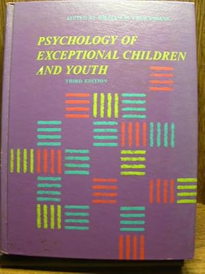 Bild des Verkufers fr PSYCHOLOGY OF EXCEPTIONAL CHILDREN AND YOUTH (3rd Ed.) zum Verkauf von The Book Abyss