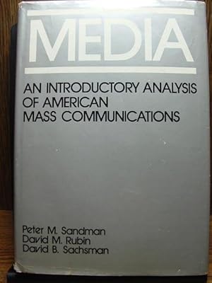 MEDIA: An Introductory Analysis of American Mass Communications