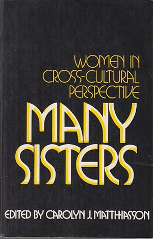 Seller image for Many Sisters. Women in cross-cultural perspective. for sale by Allgäuer Online Antiquariat