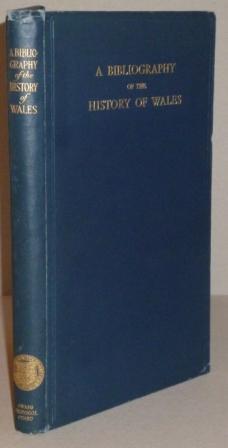 Bild des Verkufers fr A Bibliography of the History of Wales. zum Verkauf von Richard V. Wells ABA, ILAB
