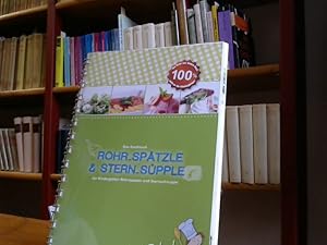 Das Kochbuch Rohr-Spätzle und Stern-Süpple Kochbuch der Kindergärten Rohrspatzen und Sternschnuppe