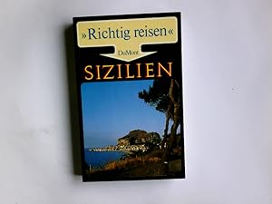 Seller image for Sizilien. ; Heinz Tomek / Richtig reisen for sale by Antiquariat Buchhandel Daniel Viertel