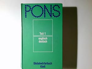 Immagine del venditore per PONS Globalwrterbuch; Teil: Englisch-deutsch= Teil 1. von Roland Breitsprecher . Bearb. von Jennifer Turner-Flechsenhar ; Veronika Calderwood-Schnorr venduto da Antiquariat Buchhandel Daniel Viertel