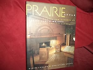 Immagine del venditore per Prairie Style. Houses and Gardens by Frank Lloyd Wright and The Prairie School. venduto da BookMine