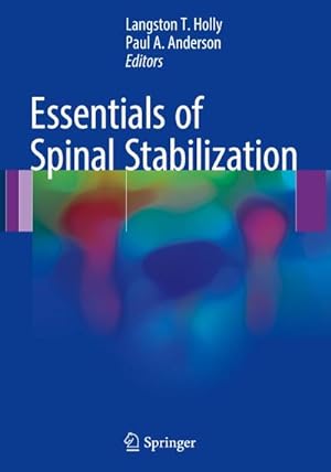 Seller image for Essentials of Spinal Stabilization for sale by AHA-BUCH GmbH