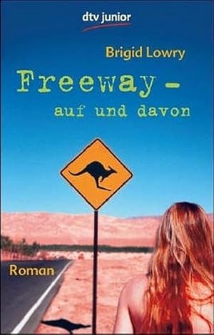 Imagen del vendedor de Freeway - auf und davon: Roman a la venta por Versandantiquariat Felix Mcke