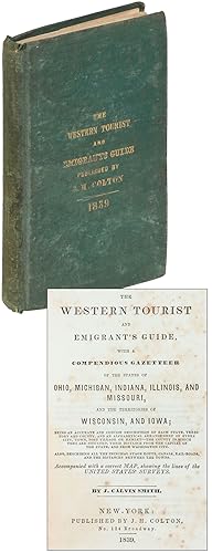 Bild des Verkufers fr The Western Tourist and Emigrant's Guide, with a compendious Gazetteer of the States of Ohio, Michigan, Indiana, Illinois, and Missouri, and the Territories of Wisconsin, and Iowa zum Verkauf von Between the Covers-Rare Books, Inc. ABAA