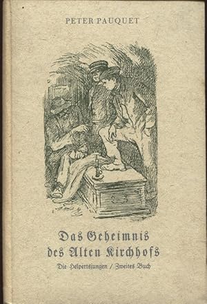 Image du vendeur pour Das Geheimnis des alten Kirchhofs Die Helpertsjungen Zweites Buch mis en vente par Flgel & Sohn GmbH