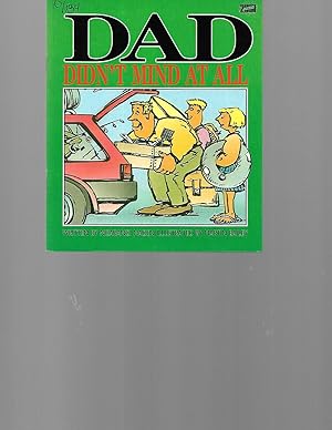 Seller image for Dad Didn't Mind At All (Literacy 2000 From Rigby) for sale by TuosistBook