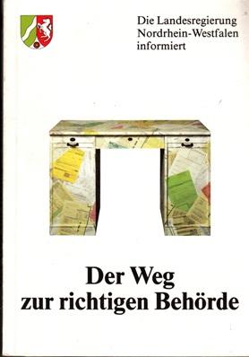 Bild des Verkufers fr Der Weg zur richtigen Behrde. zum Verkauf von Buchversand Joachim Neumann