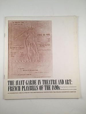 Bild des Verkufers fr The Avant-Garde in Theatre and Art: French Playbills of the 1890s zum Verkauf von WellRead Books A.B.A.A.