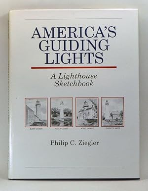 Americas Guiding Lights: A Lighthouse Sketchbook