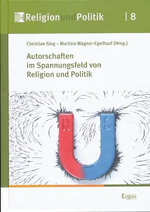 Seller image for Autorschaften im Spannungsfeld von Religion und Politik. for sale by Fundus-Online GbR Borkert Schwarz Zerfa