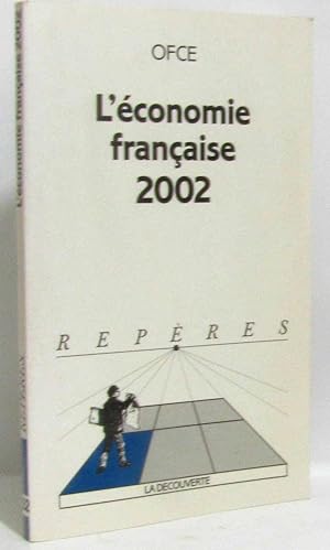 Imagen del vendedor de L'conomie franaise 2002 a la venta por crealivres