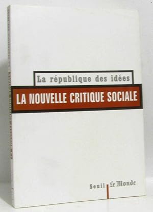Bild des Verkufers fr La Nouvelle Critique sociale zum Verkauf von crealivres