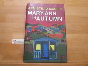 Immagine del venditore per Mary Ann in Autumn: A Tales of the City Novel venduto da Antiquariat im Kaiserviertel | Wimbauer Buchversand