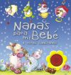 Bild des Verkufers fr Nanas para mi bebe. Nanas para mi beb y otras canciones zum Verkauf von AG Library