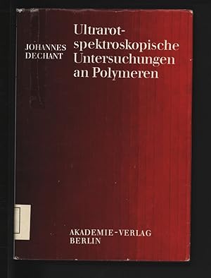 Imagen del vendedor de Ultrarotspektroskopische Untersuchungen an Polymeren. a la venta por Antiquariat Bookfarm