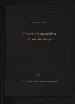 Bild des Verkufers fr Chemie der organischen Fluorverbindungen. zum Verkauf von Antiquariat Bookfarm