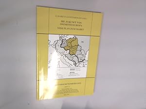 Bild des Verkufers fr Die Zukunft von Ostmitteleuropa. Vom Plan zum Markt. ISR-Forschungsberichte, Heft 2. zum Verkauf von Antiquariat Bookfarm