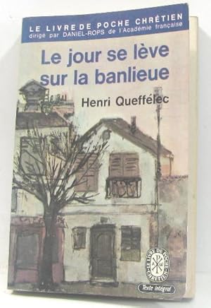 Bild des Verkufers fr Le jour se lvve sur la banlieue zum Verkauf von crealivres