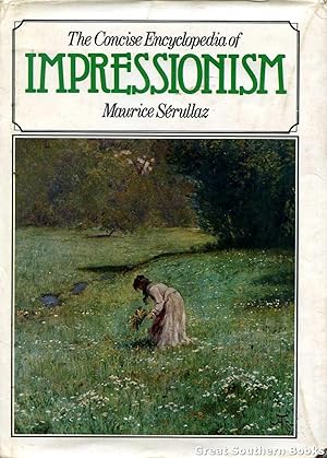 Imagen del vendedor de The Concise Encyclopedia of Impressionism a la venta por Great Southern Books
