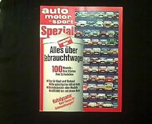 Auto Motor Sport Spezial. Sonderheft 1985. Alles über Gebrauchtwagen.