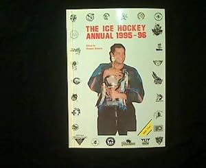 Imagen del vendedor de The Ice Hockey Annual 1995 - 96. a la venta por Antiquariat Matthias Drummer