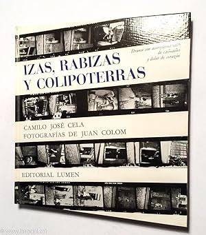 Izas, Rabizas y Colipoterras. Drama Con Acompañaniento De Cachondeo y Dolor De Corazón