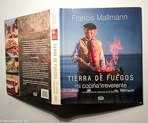 Seller image for Tierra de Fuego: Mi cocina irreverente for sale by La Social. Galera y Libros