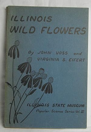 Imagen del vendedor de Illinois Wild Flowers a la venta por The BookChase
