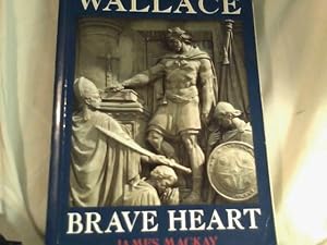 Seller image for william wallace: brave heart. for sale by Saturday Books