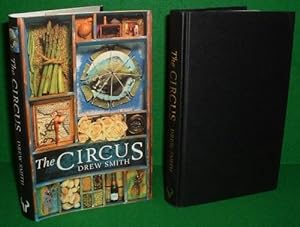 THE CIRCUS A Novel [ The Hotel Martinez is Real. Fictitious Characters share the Passions of a Lo...