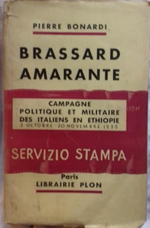 Imagen del vendedor de BRASSARD AMARANTE Campagne Politique et Militaire des Italiens en Ethiopie.1935 a la venta por Victor76
