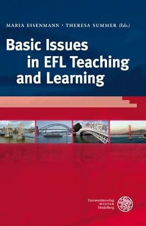 Basic Issues in EFL Teaching and Learning (Anglistische Forschungen, Band 420)