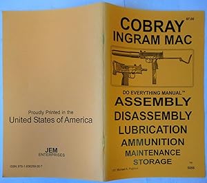 Seller image for Cobray Ingram Mac Do Everything Manual: Assembly, Disassembly, Lubrication, Ammunition, Maintenance, Storage for sale by Hereward Books