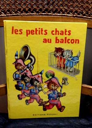 Seller image for Les petits chats au balcon. Illustrations de Mariapia. for sale by Antiquariat Ekkehard Schilling